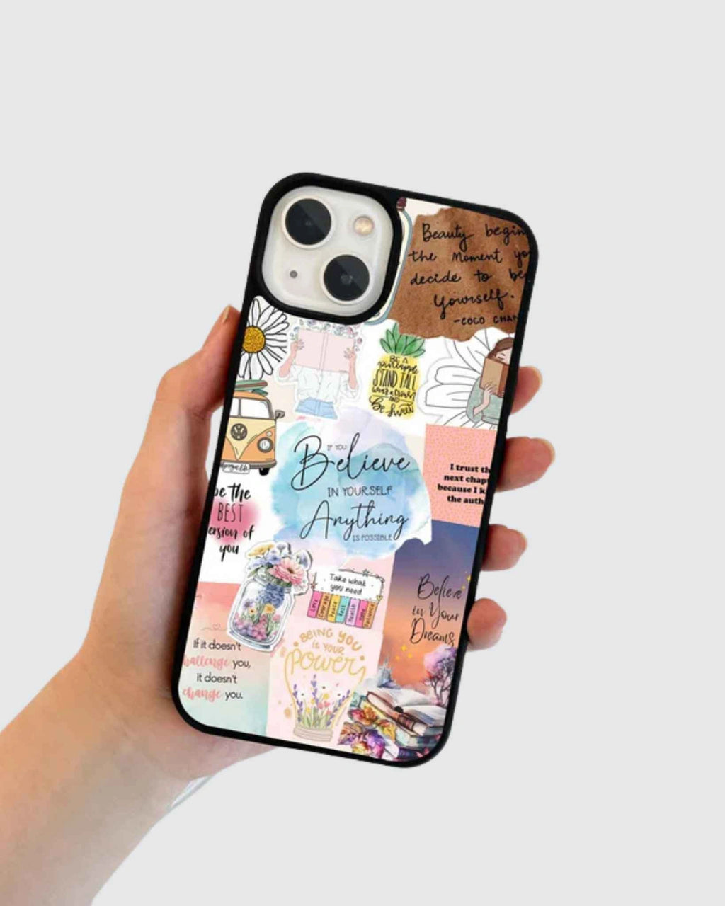 Believe in yourself phone case