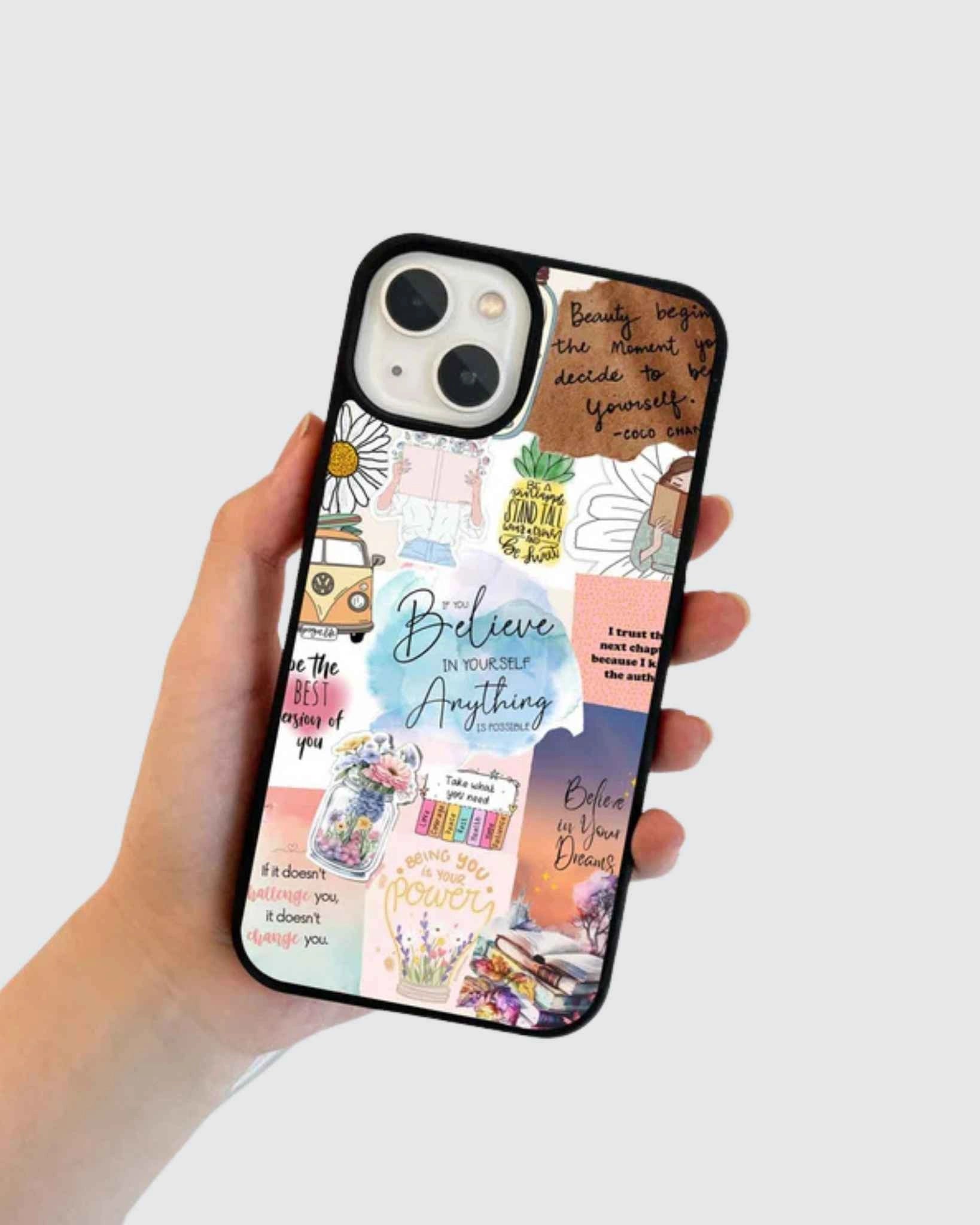 Believe in yourself phone case