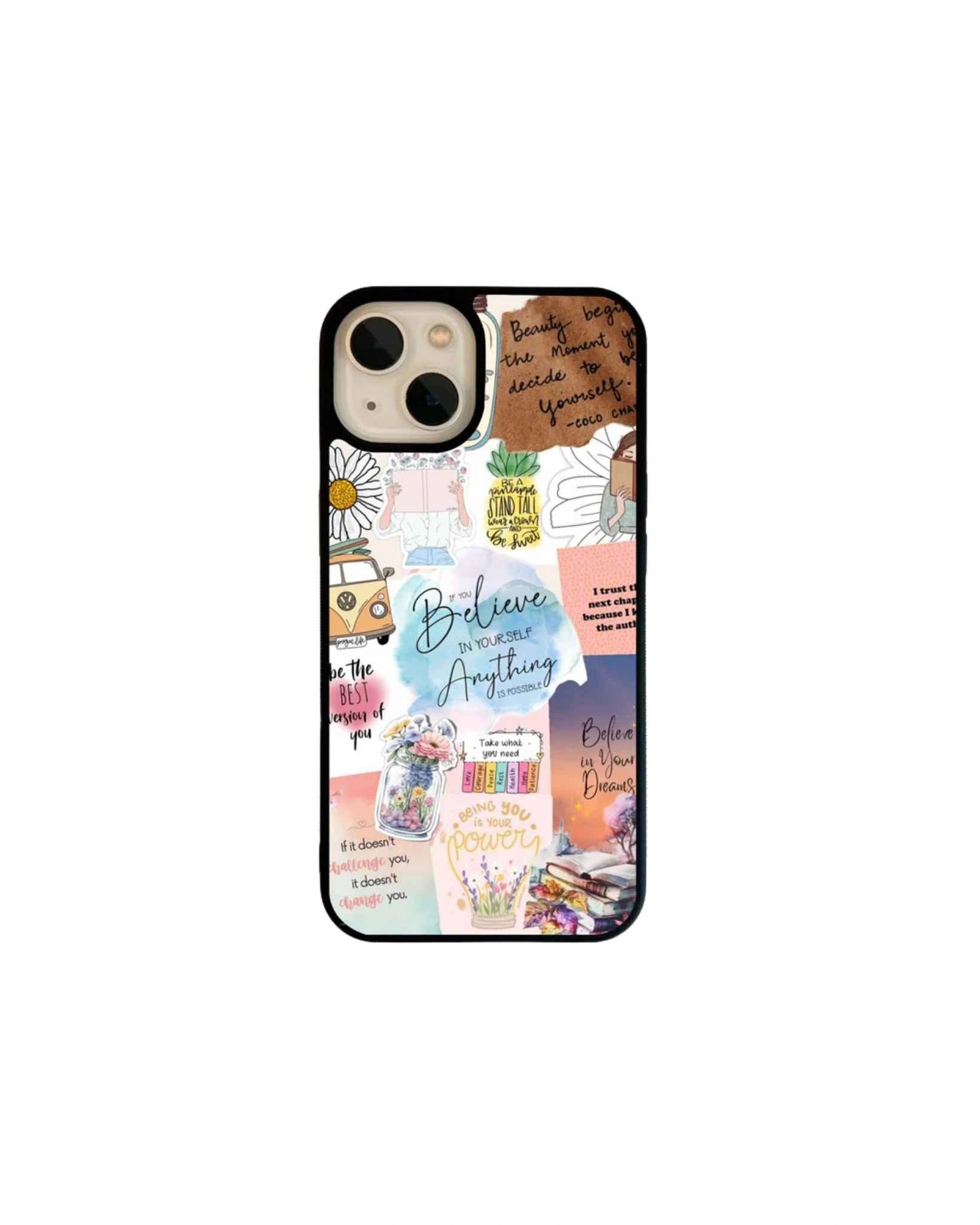 Believe in yourself phone case
