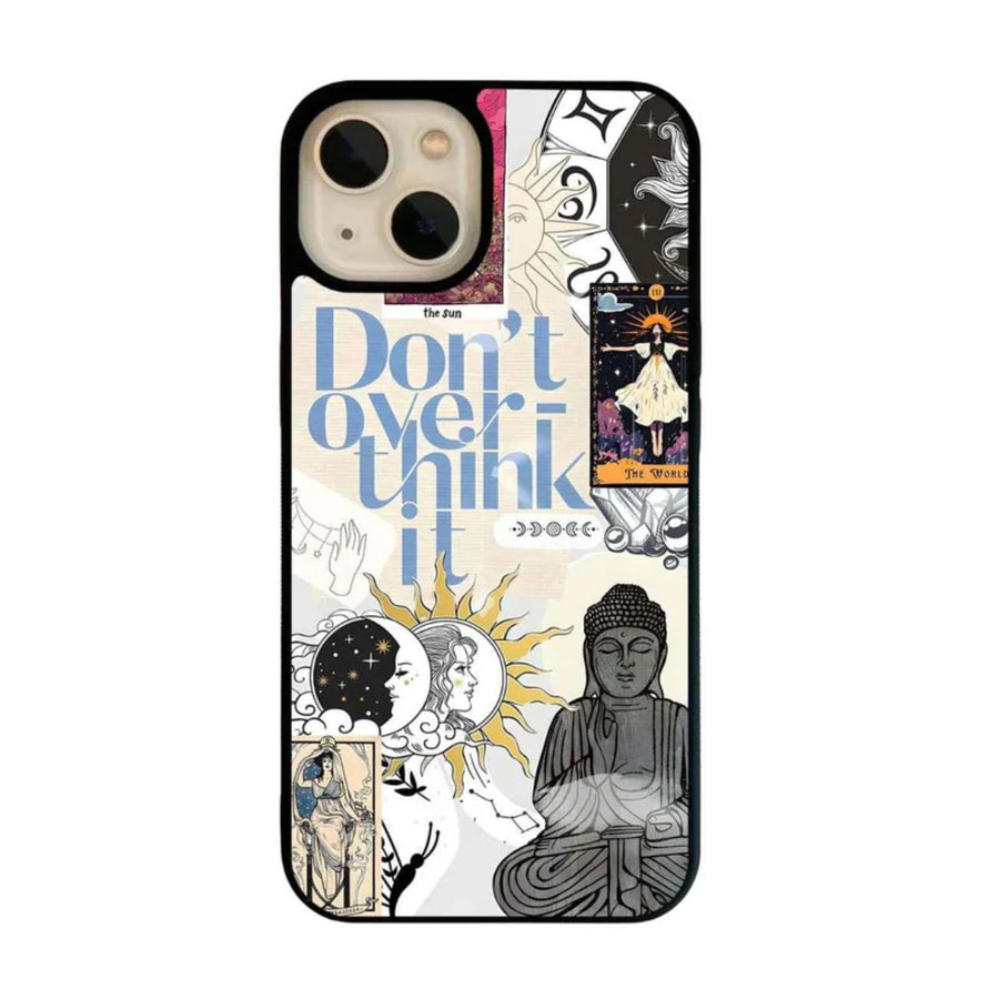 Don't Overthink Phone Case